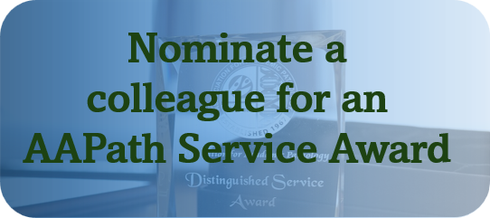 Nominate a colleague for an AAPath Service Award