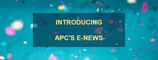 Yellow letters display INTRODUCING APC'S E-NEWS in front of a picture of multicolored confetti on a teal backdrop.